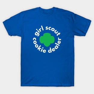 Girl Scout Cookie Dealer Funny Gifts T-Shirt